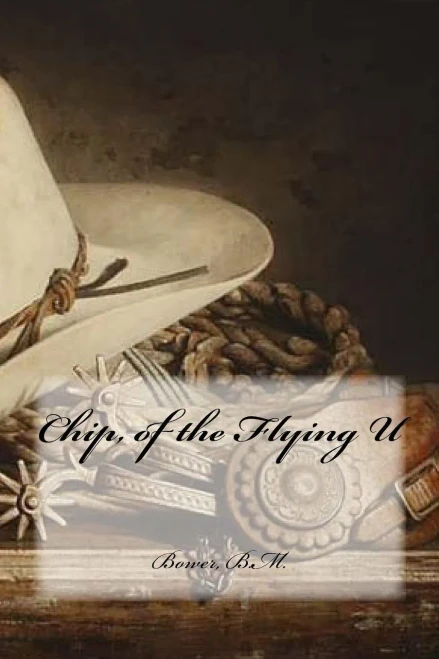 Chip, Of The Flying U