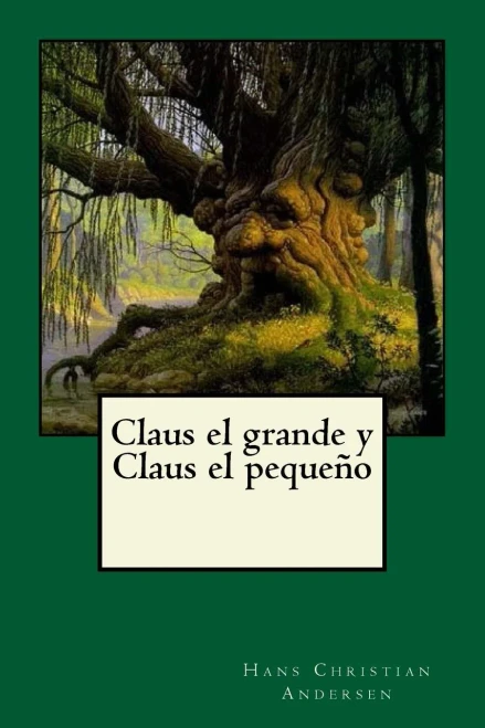 Claus El Grande Y Claus El Pequeño (Spanish Edition)