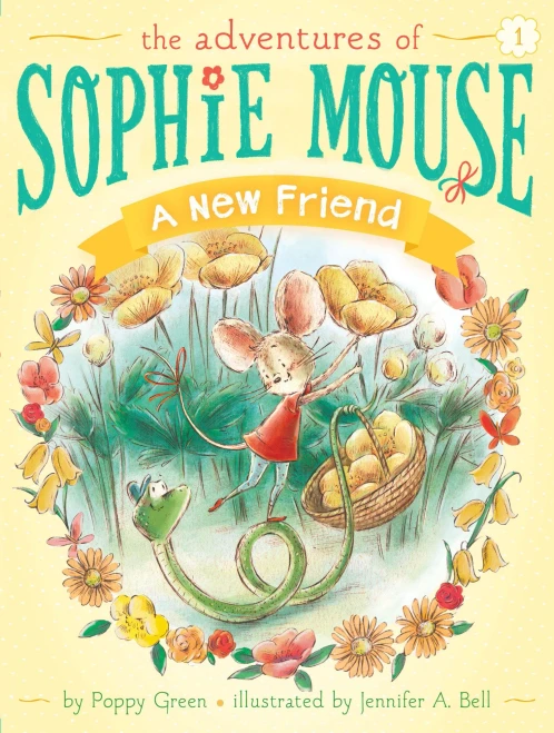 A New Friend (The Adventures of Sophie Mouse)