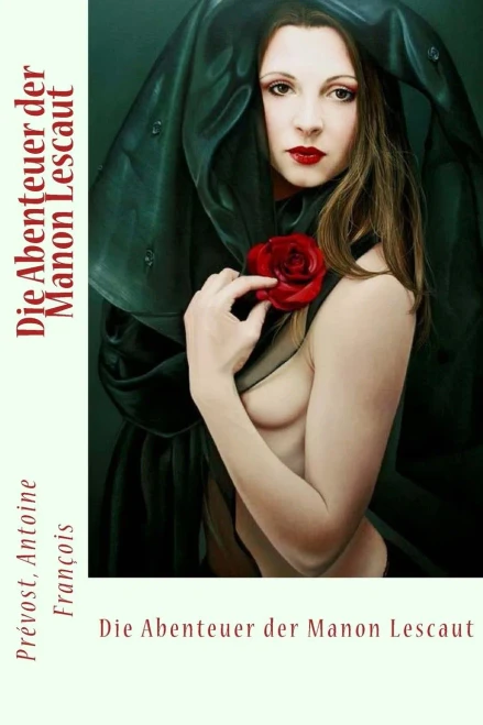 Die Abenteuer Der Manon Lescaut (German Edition)