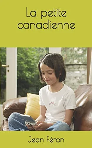 La petite canadienne (French Edition)