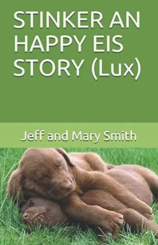 STINKER AN HAPPY EIS STORY (Lux) (Socks and Friends) (Luxembourgish Edition)