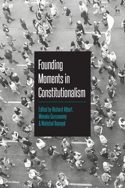 Founding Moments In Constitutionalism