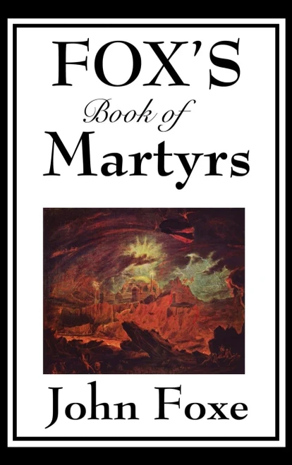 Fox'S Book Of Martyrs
