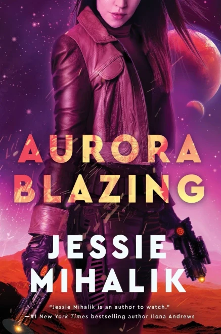 Aurora Blazing: A Novel (The Consortium Rebellion, 2)