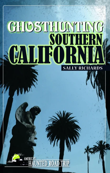 Ghosthunting Southern California (America'S Haunted Road Trip)