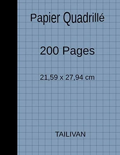 Papier Quadrillé 200 Pages 21,59 x 27,94 cm (French Edition)