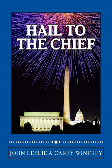 Hail To The Chief
