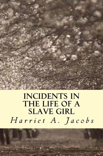 Incidents In The Life Of A Slave Girl