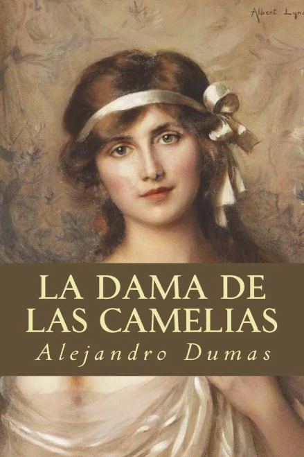 La Dama De Las Camelias (Spanish Edition)