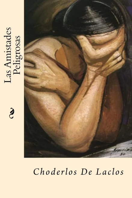 Las Amistades Peligrosas (Spanish Edition)