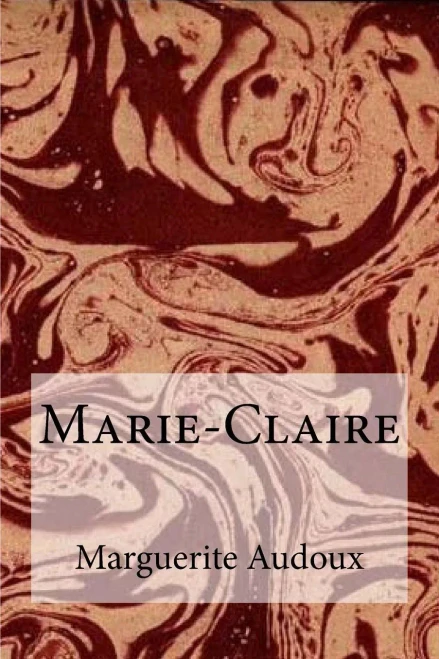 Marie-Claire (French Edition)