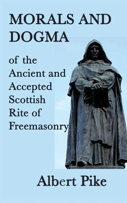 Morals And Dogma Of The Ancient And Accepted Scottish Rite Of Freemasonry