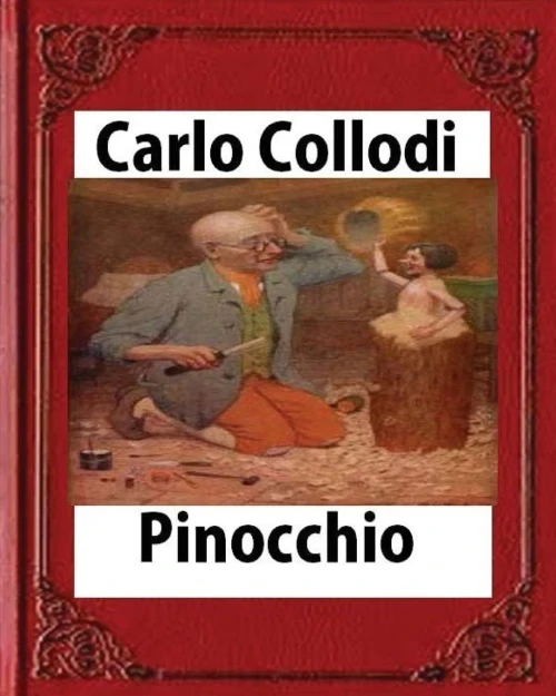 Pinocchio, By Carlo Collodi