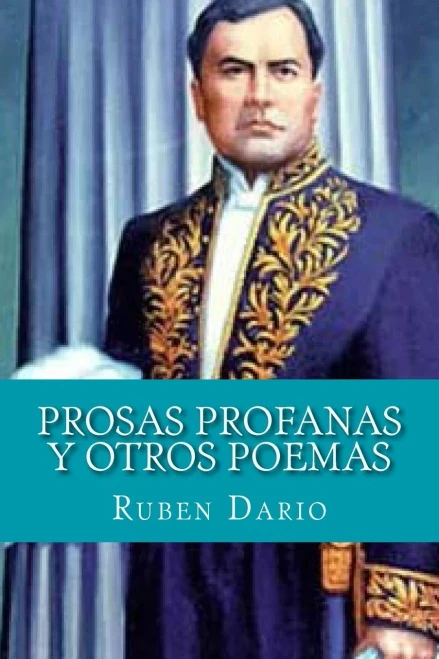 Prosas Profanas Y Otros Poemas (Spanish Edition)
