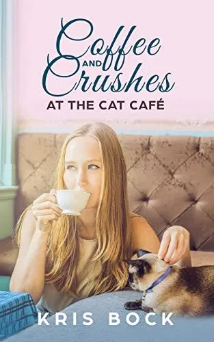 Coffee and Crushes at the Cat Café: A Furrever Friends Sweet Romance