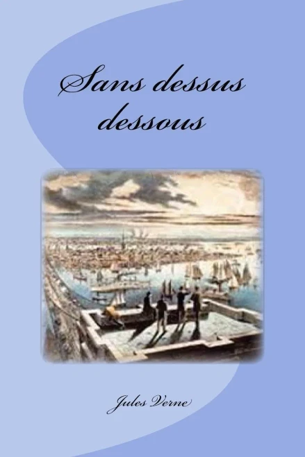 Sans Dessus Dessous (French Edition)