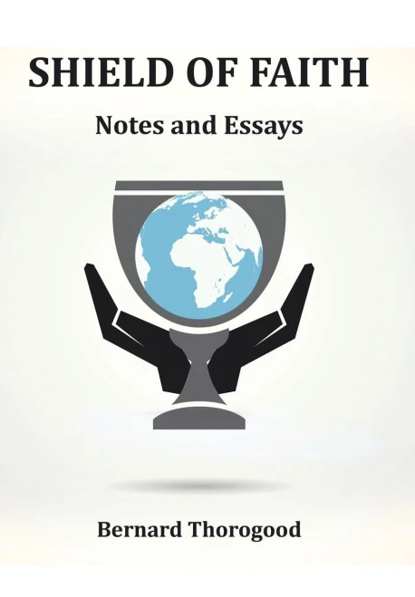 Shield Of Faith: Notes And Essays