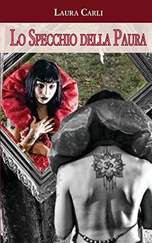 Lo specchio della paura (Italian Edition)
