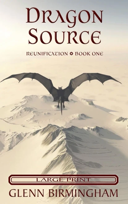 Dragon Source: Large Print Edition (1) (Reunification)