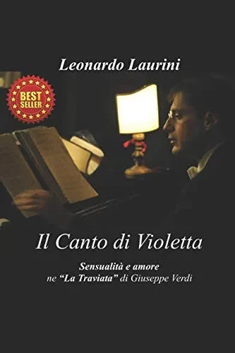 IL CANTO DI VIOLETTA: SENSUALITA E AMORE (Italian Edition)