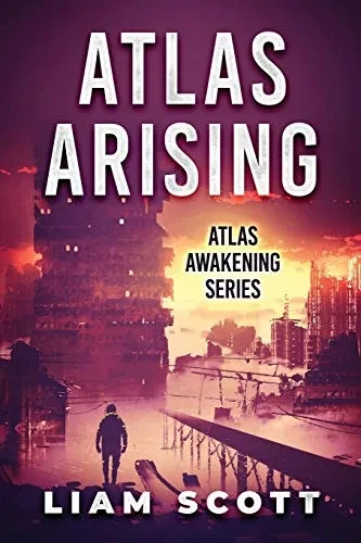 Atlas Arising: A Mars Saga (Atlas Awakening)
