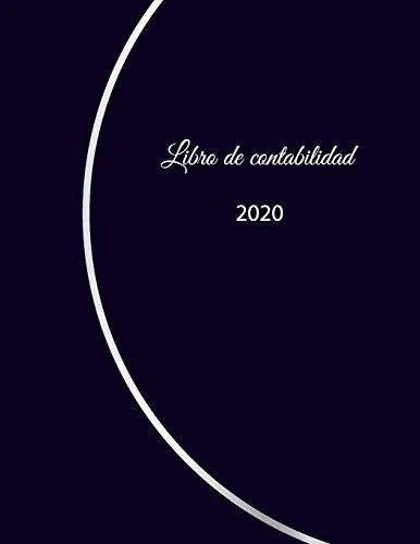 Libro de contabilidad 2020: libro de contabilidad o como libro de presupuesto | la visión general de sus finanzas | formato A4 con 370 paginas ... cubierta insensible - N°8 (Spanish Edition)
