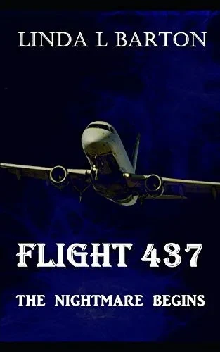 Flight 437: The Nightmare Begins