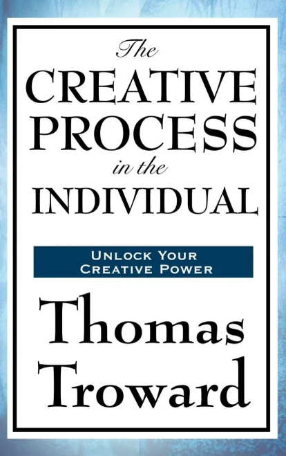 The Creative Process In The Individual