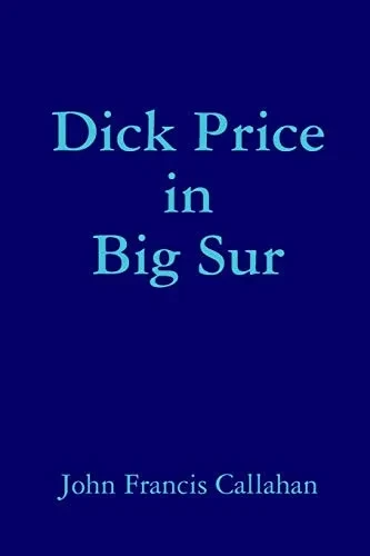 Dick Price in Big Sur