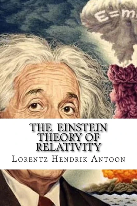 The Einstein Theory Of Relativity