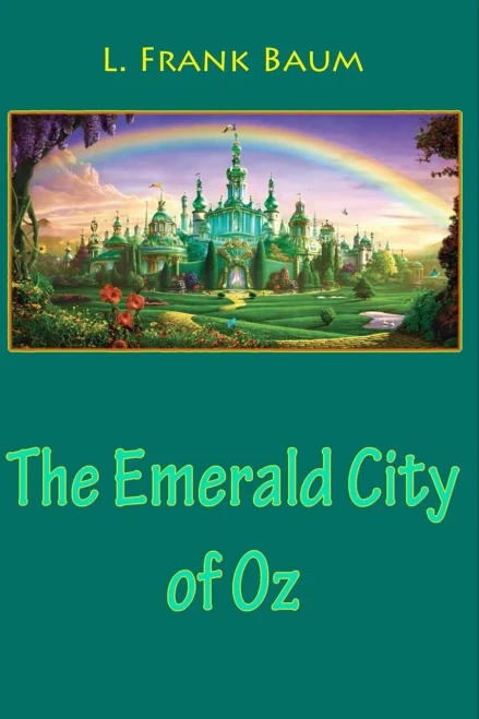 The Emerald City Of Oz