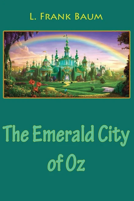 The Emerald City Of Oz