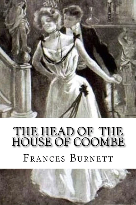 The Head Of The House Of Coombe