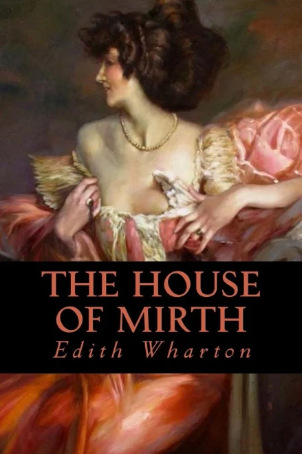 The House Of Mirth