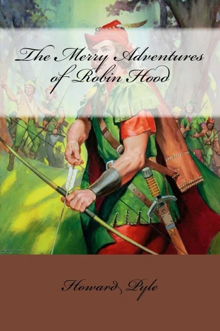 The Merry Adventures Of Robin Hood