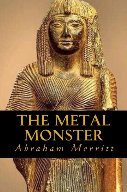 The Metal Monster