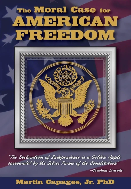 The Moral Case For American Freedom