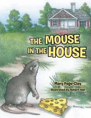 The Mouse In The House