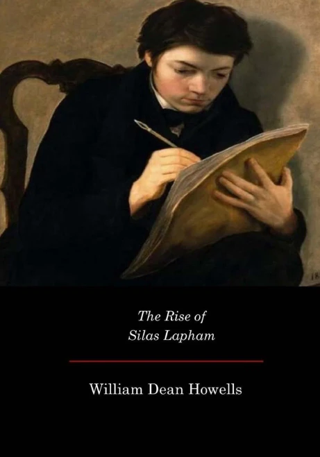 The Rise Of Silas Lapham