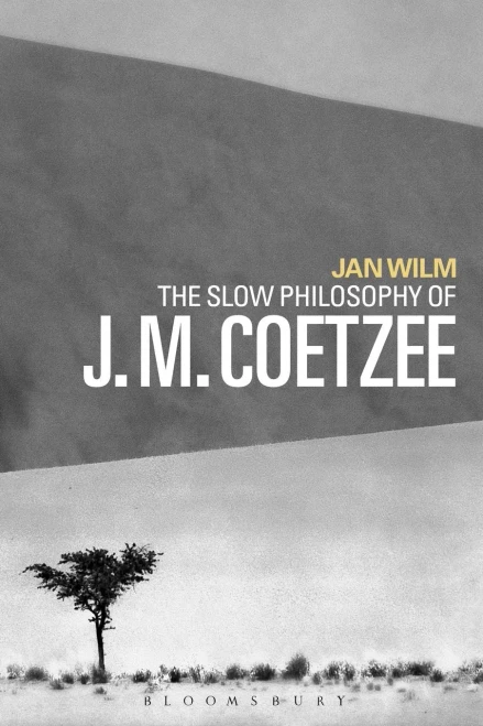 The Slow Philosophy Of J. M. Coetzee