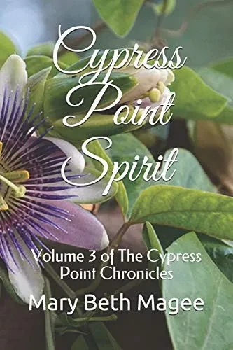 Cypress Point Spirit: Volume 3 of The Cypress Point Chronicles