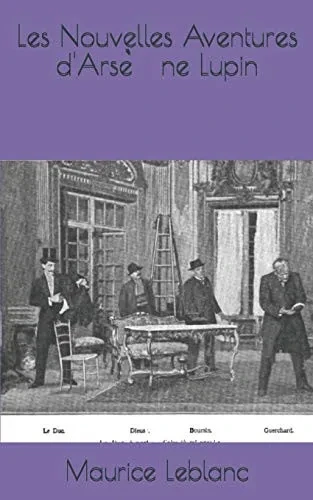 Les Nouvelles Aventures d'Arsène Lupin (French Edition)