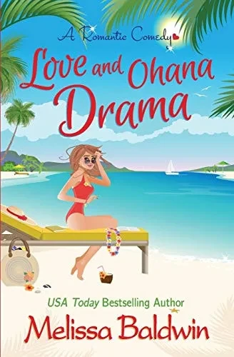 Love and Ohana Drama: a Romantic Comedy (Twist of Fate Series)