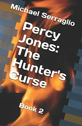 Percy Jones: The Hunter's Curse: Book 2