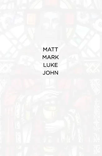 MATT MARK LUKE JOHN: The NIV books of Matthew, Mark, Luke and John