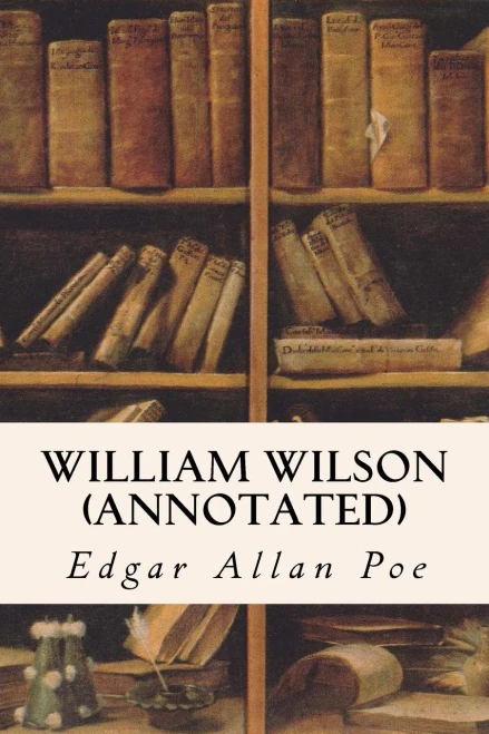William Wilson (Annotated)