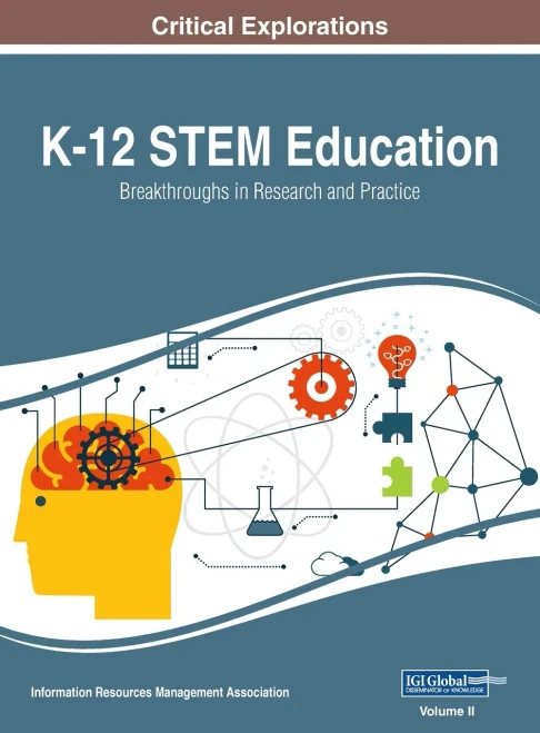 K-12 STEM Education: Breakthroughs in Research and Practice, VOL 2
