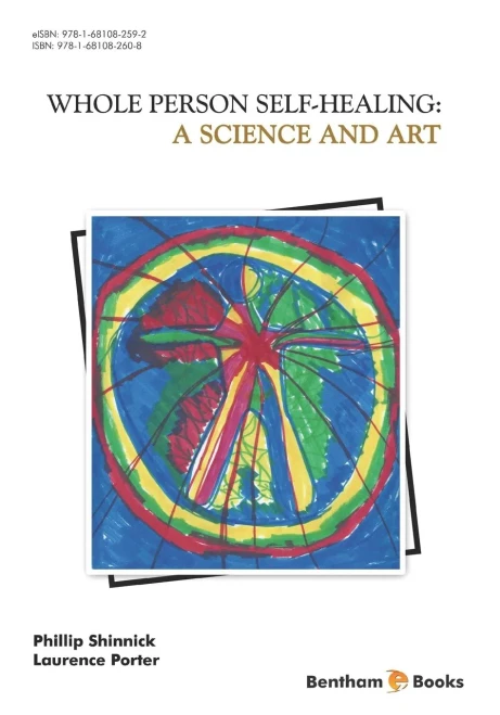 A Science and Art: Whole Person Self Healing