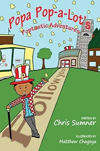 Popa Pop-a-Lot's Poptastic Adventures